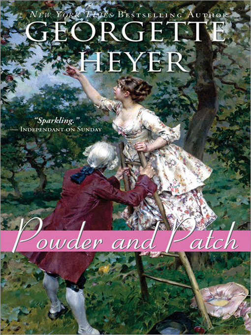 Title details for Powder and Patch by Georgette Heyer - Available